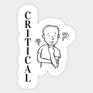 Critical Thinker (black print) Sticker